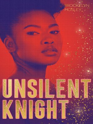 cover image of Unsilent Knight